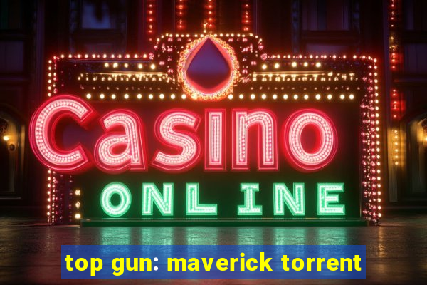 top gun: maverick torrent